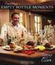 Empty Bottle Moments: Cooking With Clive, Clive Berkman 