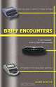 Brief Encounters: A Dictionary of Briefs And Phrases for Court Reporting, Laurie Boucke 