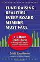 Fund Raising Realities Every Board Member Must Face - Revised Edition: A 1-Hour Crash Course on Raising Major Gifts for Nonprofit Organizations, David Lansdowne 