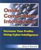 Online Competitive Intelligence: Increase Your Profits Using Cyber-Intelligence, Helen P. Burwell 