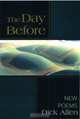 The Day Before : Poems, Dick Allen 
