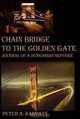 Chain Bridge to the Golden Gate, Peter A. Karpaty 