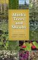Alaska Trees and Shrubs, Les Viereck 