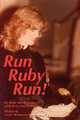 Run Ruby Run, Ruby Reed Lyons 