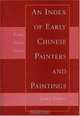 An Index Of Early Chinese Painters And Paintings: Tang, Sung, Yuan, James Cahill 