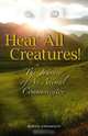 Hear All Creatures! The Journey of an Animal Communicator, Karen Anderson 