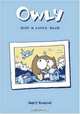 Owly Volume 2: Just A Little Blue (Owly (Graphic Novels)), Andy Runton 