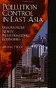 Pollution Control in East Asia: Lessons from the Newly Industrializing Economies, Michael T. Rock 